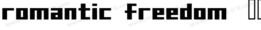 romantic freedom字体转换